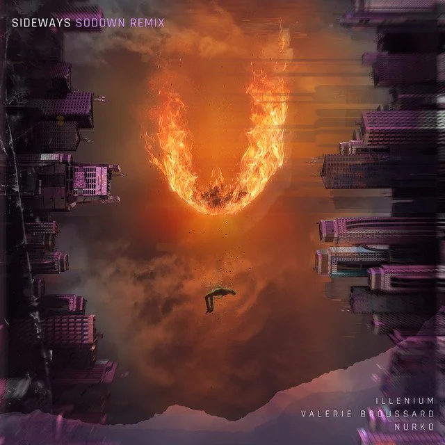 Sideways (SoDown Remix) - ILLENIUM, Valerie Broussard, NURKO, SoDown