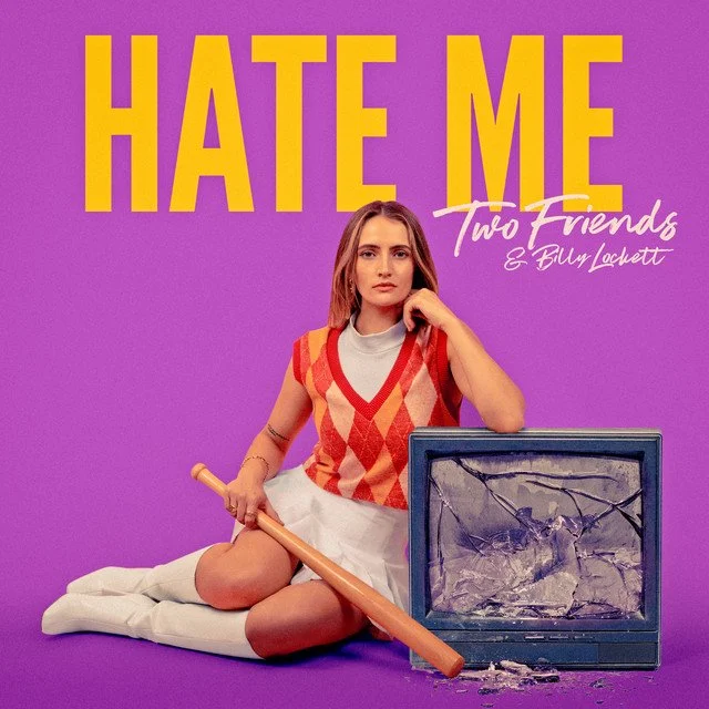Hate Me (feat. Billy Lockett) - Two Friends