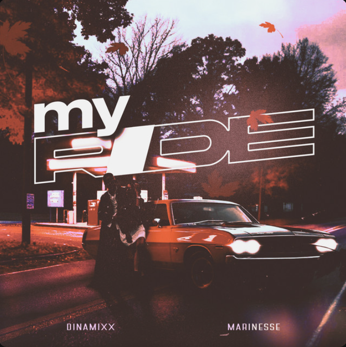 Dinamixx, Marinesse - My Ride