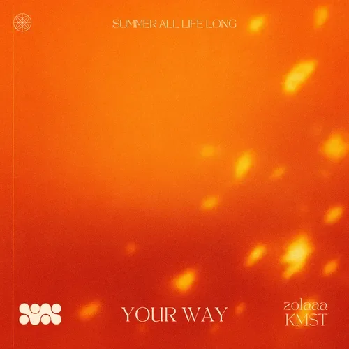 ZOLAAA &amp; KMST - your way