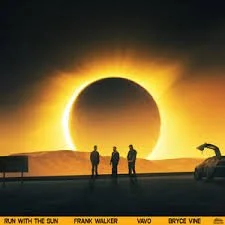 Frank Walker, VAVO - Run With The Sun (feat. Bryce Vine)
