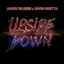 Jaden Bojsen, David Guetta - Upside Down