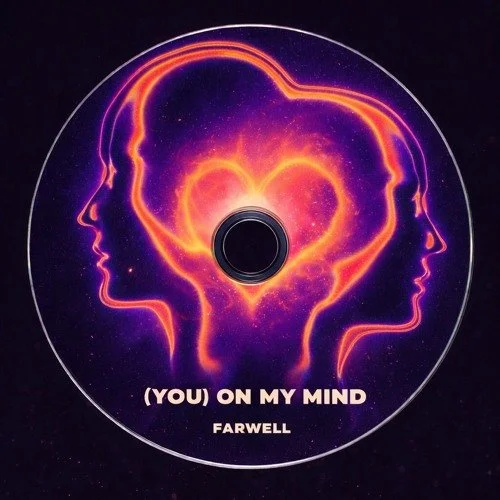 Farwell - (You) on my mind