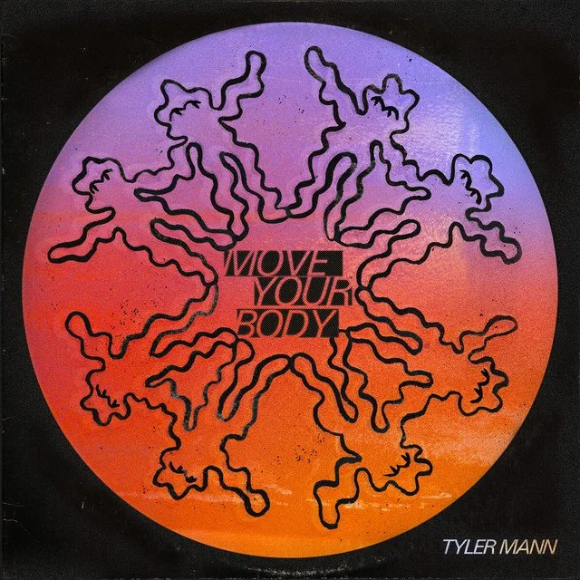 Tyler Mann - Move Your Body