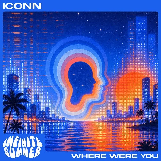 Iconn - Where Were You