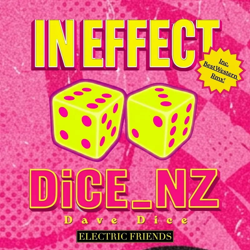 DiCE_NZ - In Effect