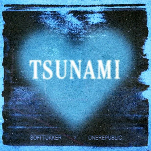 SOFI TUKKER, OneRepublic - TSUNAMI