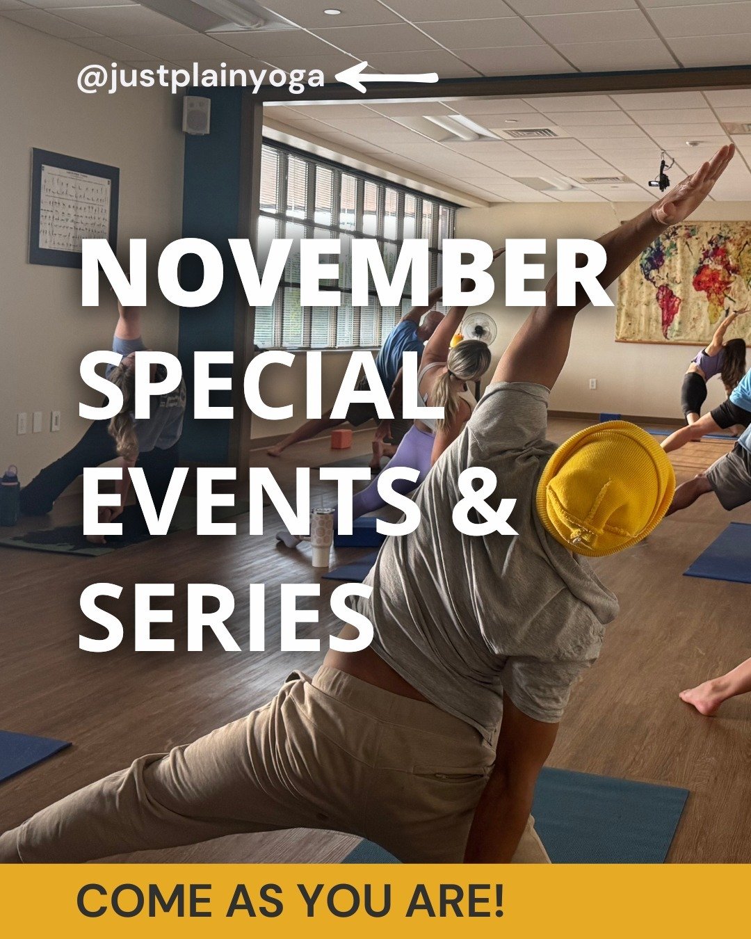 November at Just Plain Yoga: A Month to Slow Down, Soften, and Savor the Season. As the air grows crisp and the light turns golden, our practice invites a deeper sense of connection&mdash;to self, to breath, and to community. This November, we&rsquo;