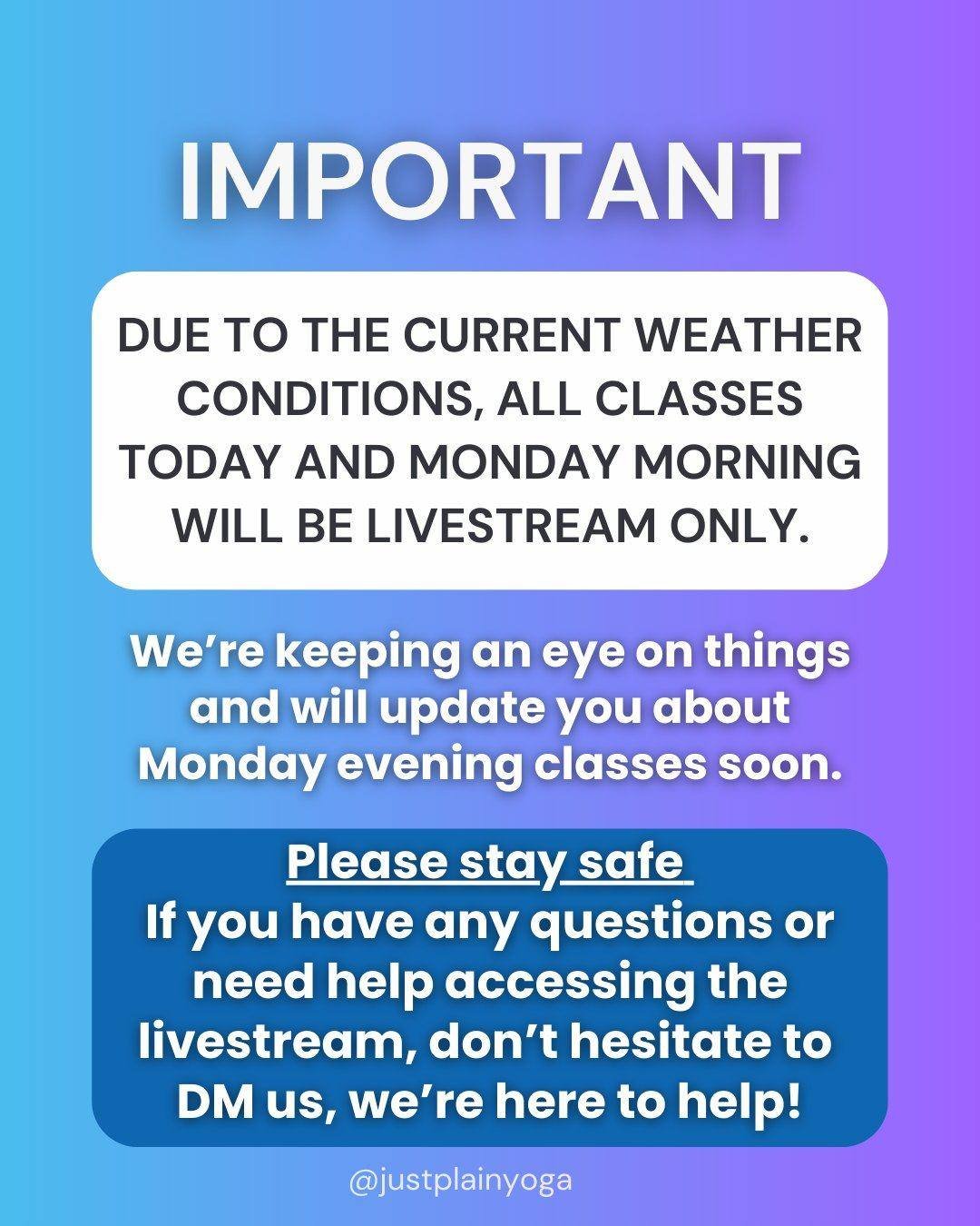 Due to the current weather conditions, all classes tomorrow and Monday morning will be LIVESTREAM only.
We&rsquo;re keeping an eye on things and will update you about Monday evening classes soon &mdash; it&rsquo;s very likely those will be livestream