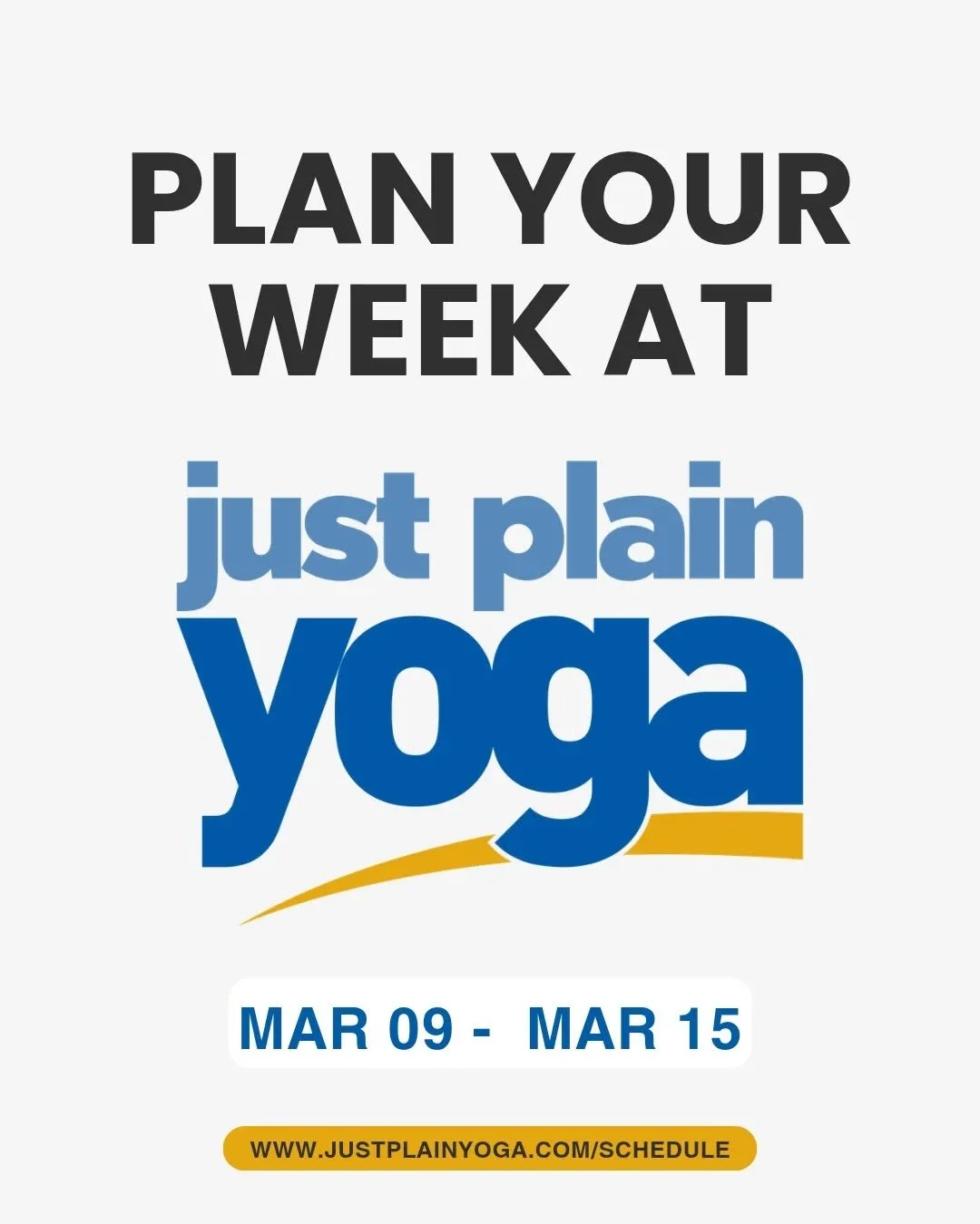 Plan your week at Just Plain Yoga

A gentle reminder to pause, look ahead, and choose the practices that support your life this week &mdash; whether that means moving your body, resting deeply, or simply staying connected in a way that feels right.

