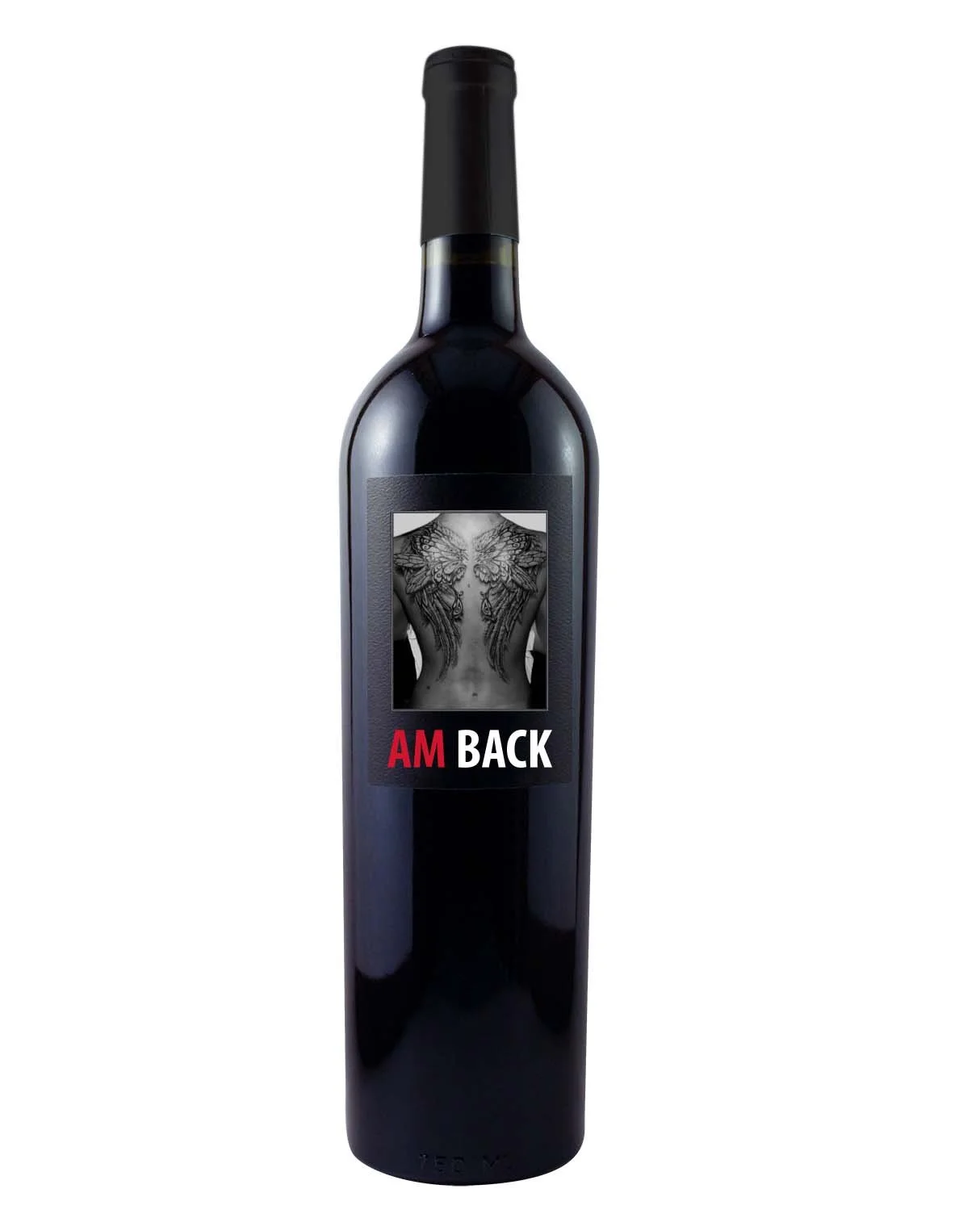 A wine bottle with a black label featuring a black and white photo of a person's back with tattoos of wings and the text "AM BACK" in red and white.