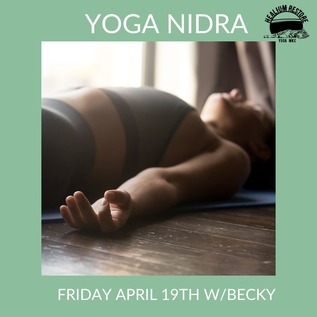 😴Yoga Nidra😴 

Join Becky at Healium Restore on Friday April 19th from 6:00-7:15 pm for Yoga Nidra!

Rest and immerse yourself in pure consciousness. Nidra guided meditations help show you down and just &ldquo;be.&rdquo; After a nidra session, peop