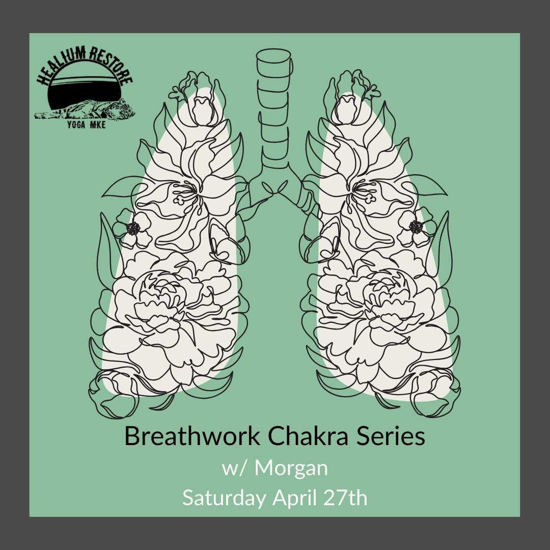 🧘Breathwork Chakra Series w/ Morgan🧘

Please join guest teacher Morgan Hallenbeck for a Spring Series: Exploring the Chakra System Breakthwork Journey at Healium Restore. Class meets again this Saturday April 27th from 10:00-11:15 am.

Feeling stuc