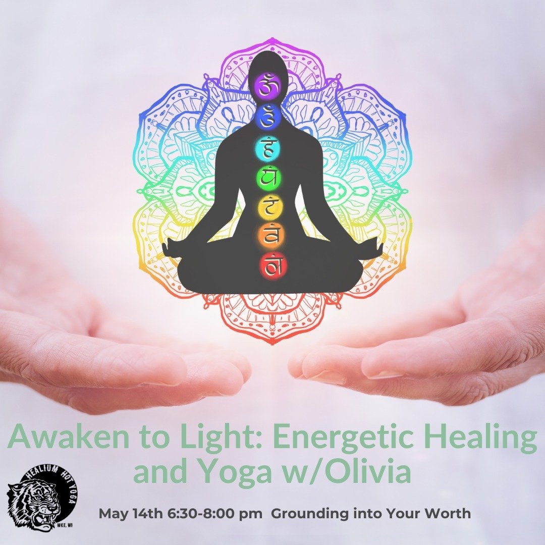 ☸️Awaken to Light☸️
Energetic Healing and Yoga: Grounding into Your Worth

Join Olivia for a grounding practice themed around resiliency, self-worth and rest on Tuesday May 14th from 6:30-8:00 pm at Healium Hot Yoga-Bay View&rsquo;s Cozy Studio (firs