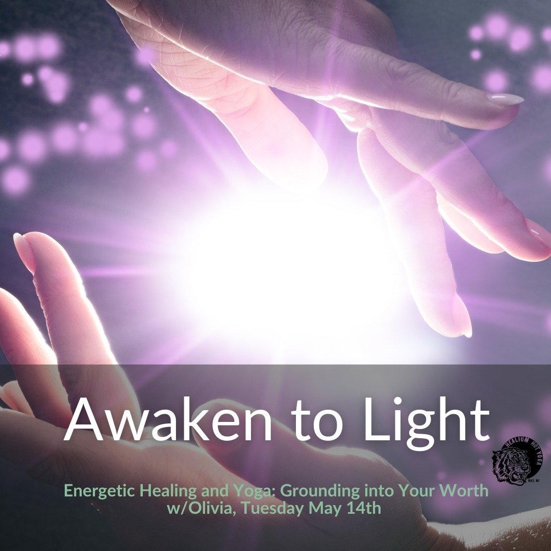 ☸️Awaken to Light☸️
Energetic Healing and Yoga: Grounding into Your Worth

Join Olivia for a grounding practice themed around resiliency, self-worth and rest tomorrow, Tuesday May 14th, from 6:30-8:00 pm at Healium Hot Yoga-Bay View&rsquo;s Cozy Stud