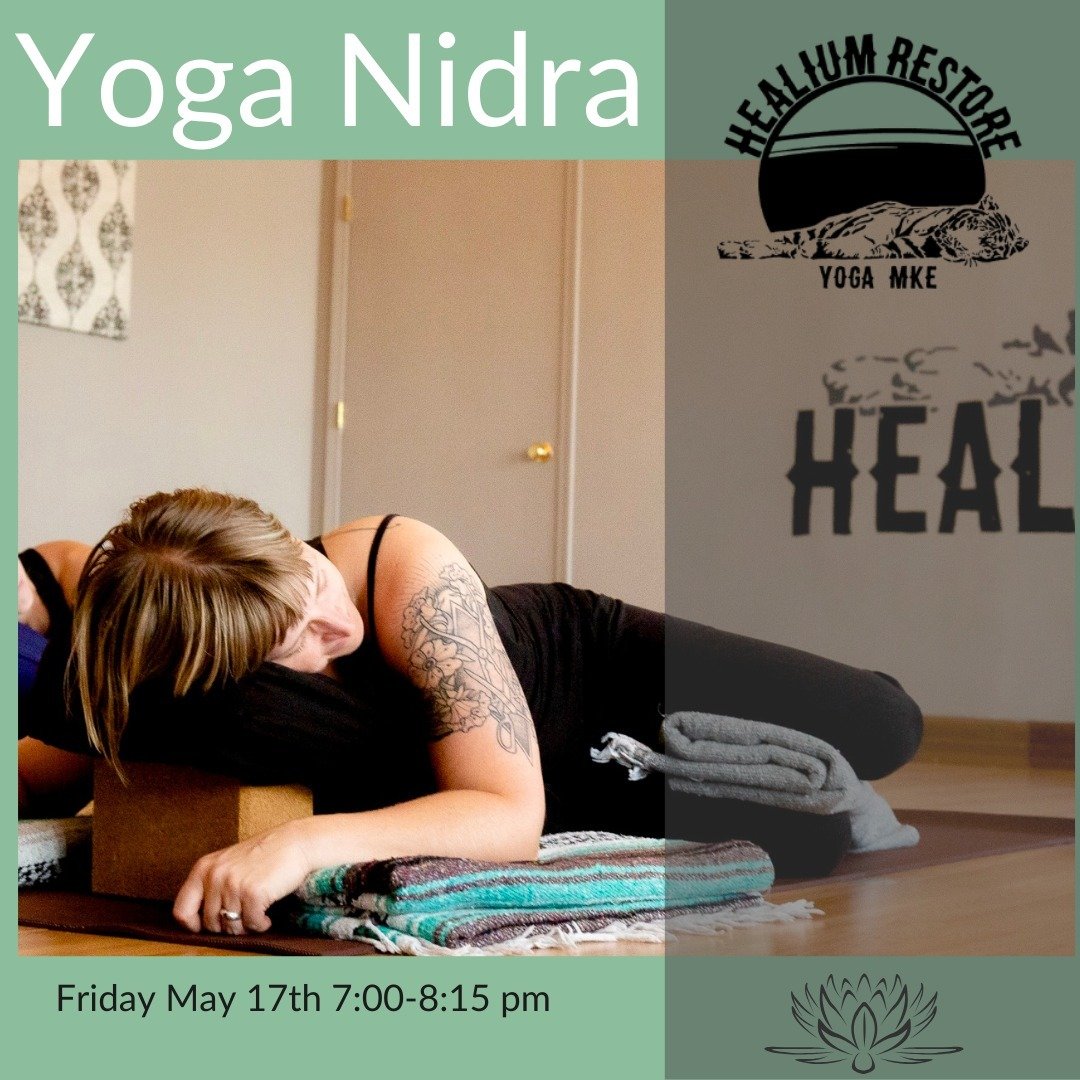 😴Yoga Nidra😴 

Join Becky at Healium Restore on Friday May 17th from 7:00-8:15 pm for Yoga Nidra!

Rest and immerse yourself in pure consciousness. Nidra guided meditations help show you down and just &ldquo;be.&rdquo; After a nidra session, people