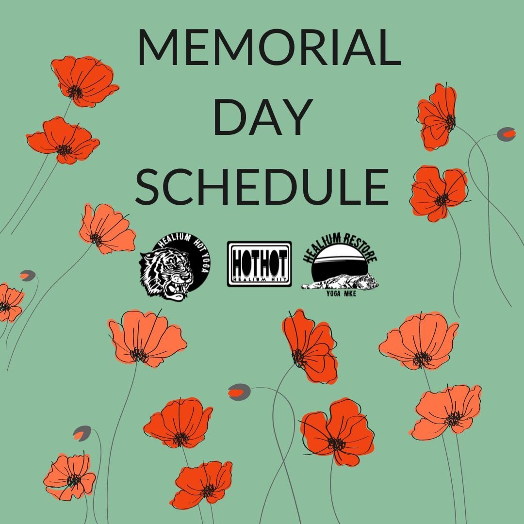 ⭐️MEMORIAL DAY SCHEDULE⭐️

Healium Hot Yoga, Healium Restore and Healium HIIT will have limited class schedules on Monday May 27th - be sure to sign up in advance for your favorite class! 

⭐️7:30 am @ HEALIUM HIIT
⭐️9:00 am GENTLY HEATED VINYASA @ H