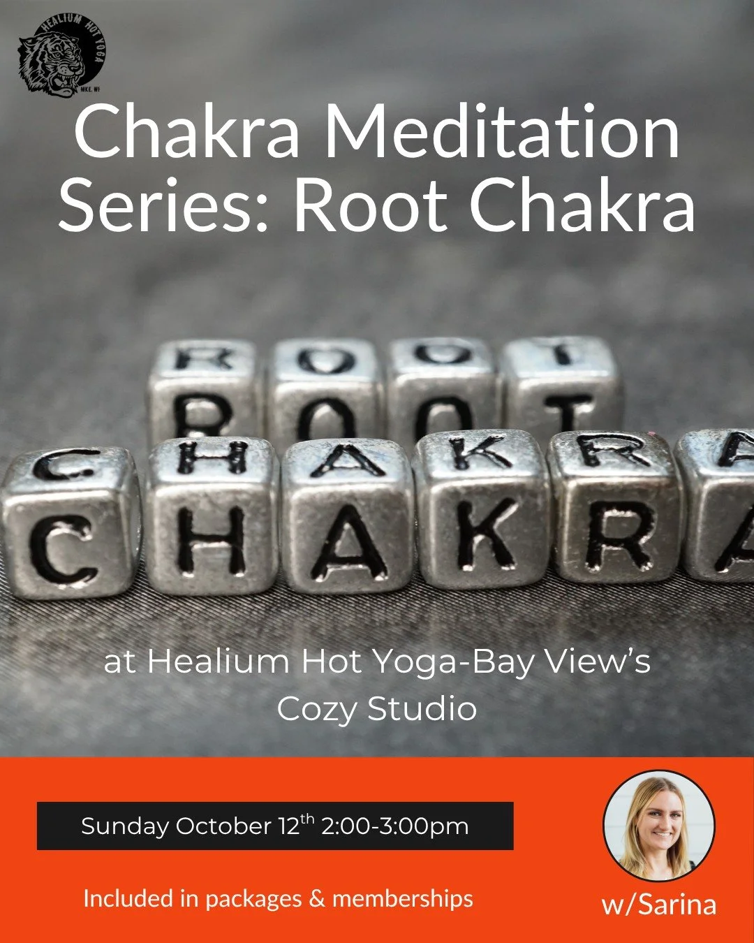 Chakra Meditation Series: Root Chakra 

Join Sarina on Sunday October 12th from 2:00-3:00pm at Healium Hot Yoga-Bay View&rsquo;s Cozy Studio for Chakra Meditation: the Root/Muladhara Chakra.

This event is the first in a seven-part series that invite
