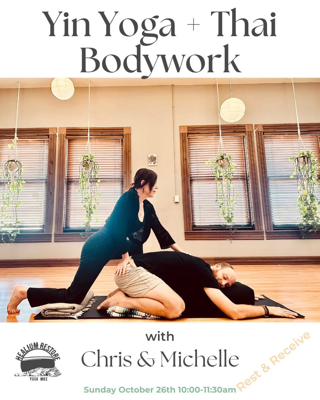 Yin Yoga + Thai Bodywork

Rest and receive extra attention with a Yin Yoga + Thai Bodywork session on Sunday October 26th from 10:00-11:30am at Healium Restore.

Join Michelle and Chris for a nourishing workshop that will guide you through a sequence