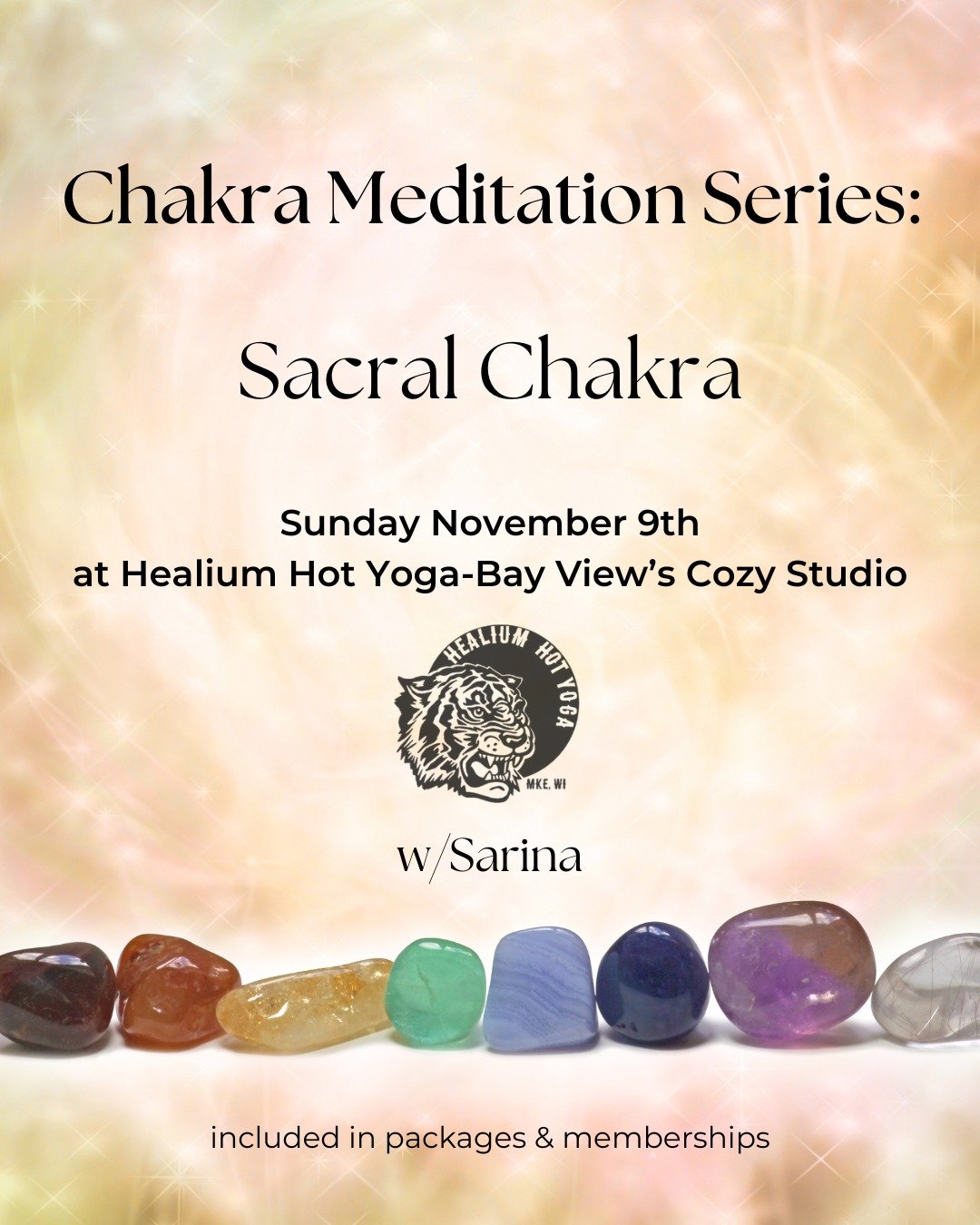 Chakra Meditation Series: Sacral Chakra 

Join Sarina on Sunday November 9th from 2:00-3:00pm at Healium Hot Yoga-Bay View&rsquo;s Cozy Studio for Chakra Meditation: the Sacral/Swadhisthana Chakra.

This event is the first in a seven-part series that