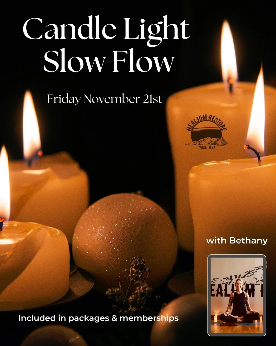 Candle Light Slow Flow

Join Bethany on Friday November 21st from 6:00-7:15 pm at Healium Restore for a slower paced flow class with true intention to connect to body and breath. This class will be dimly lit by the glow of candles to invite in a calm