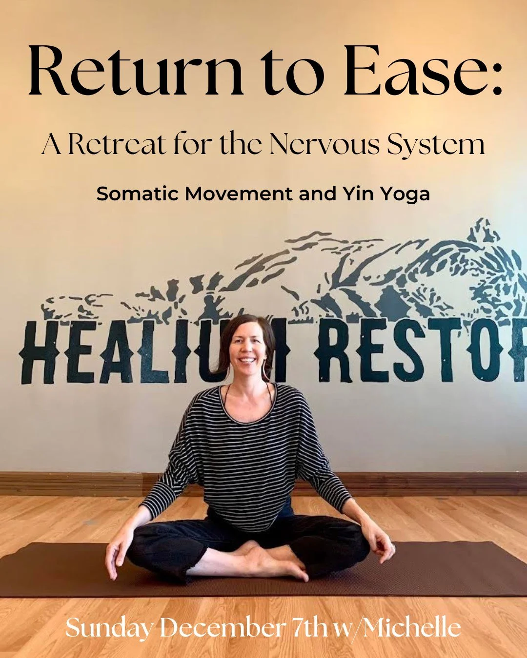 Return to Ease
A Retreat for the Nervous System

Join Michelle Warren at Healium Restore for Return to Ease: A Retreat for the Nervous System this Sunday December 7th from 10:00-11:15am at Healium Restore.

This four-part series blends Somatic Moveme