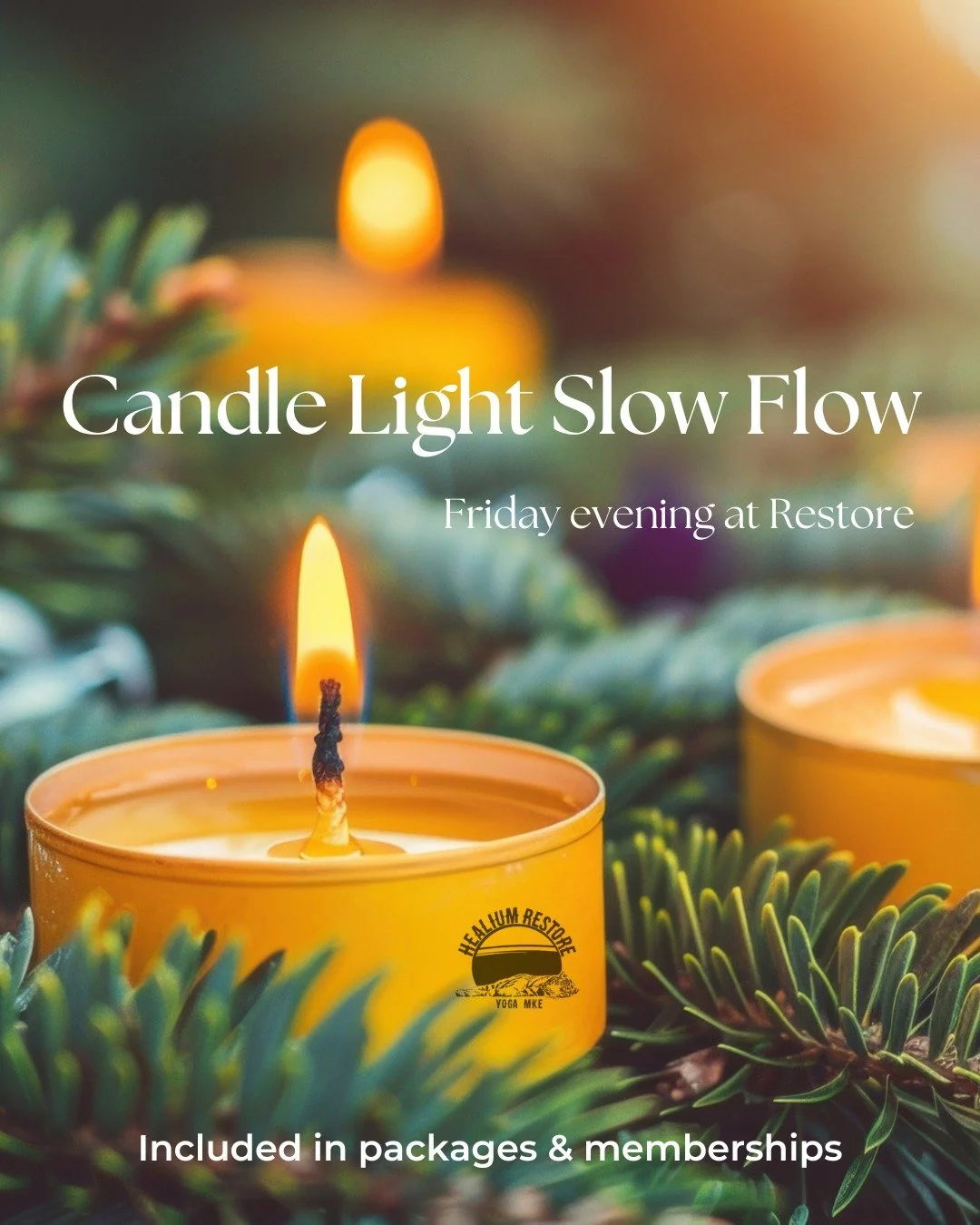 Candle Light Slow Flow

Join Bethany this Friday December 19th from 6:00-7:15 pm at Healium Restore for a slower paced flow class with true intention to connect to body and breath. This class will be dimly lit by the glow of candles to invite in a ca