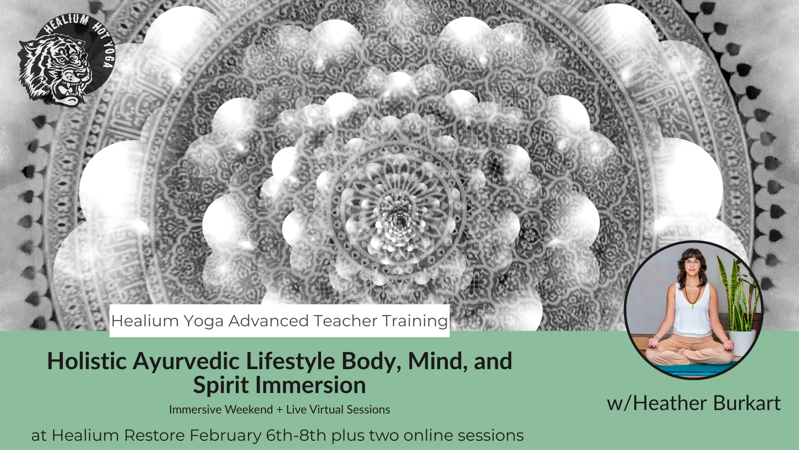 Holistic Ayurvedic Lifestyle Body, Mind, and Spirit Immersion w/Heather 