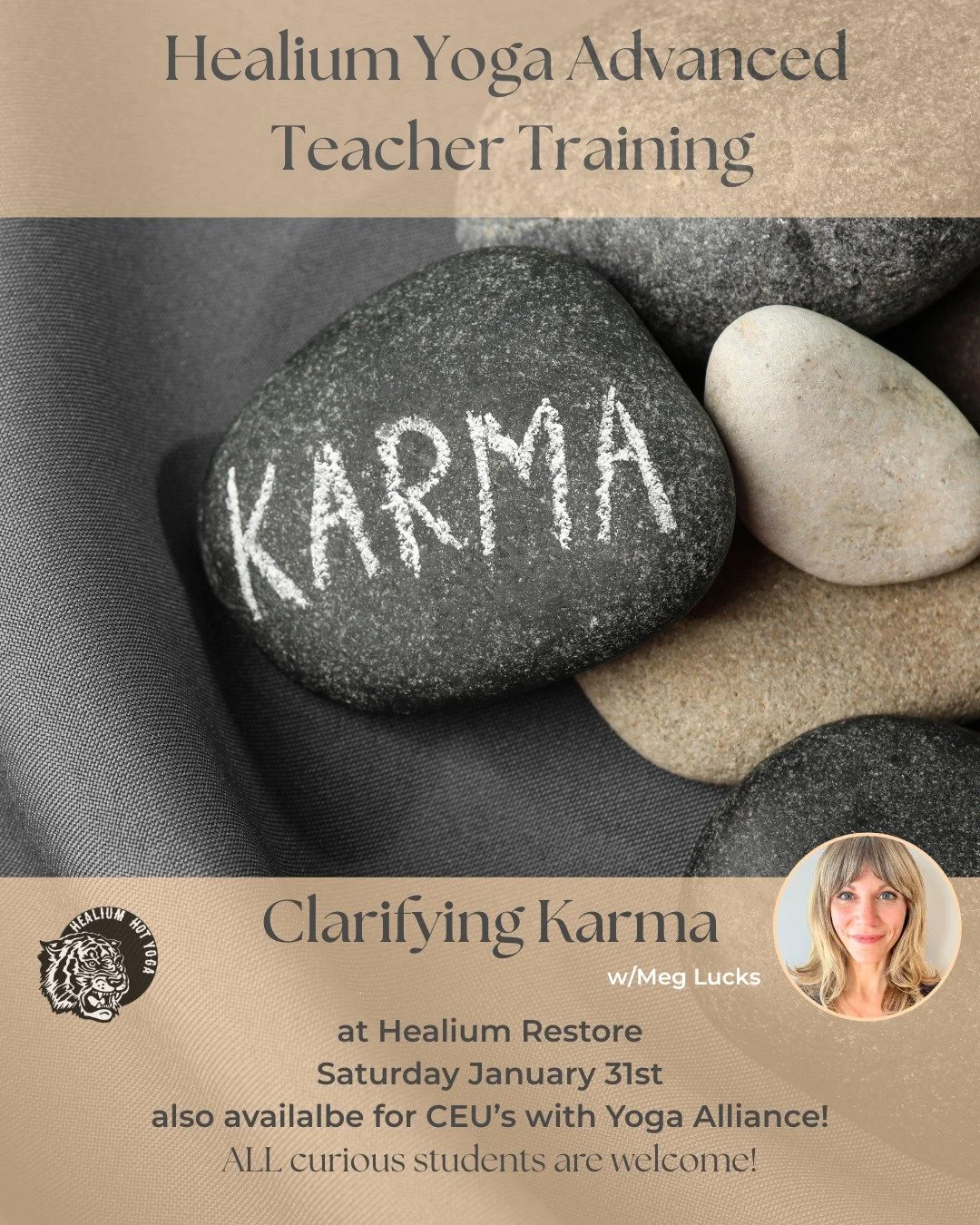 Clarifying Karma
Saturday January 31st

Join Meg Lucks, eRYT 500, on Saturday January 31st from 1:00-5:00pm at Healium Restore for Clarifying Karma. This course connects students to the Vedic tradition&rsquo;s doctrine of karma by pairing scriptural 