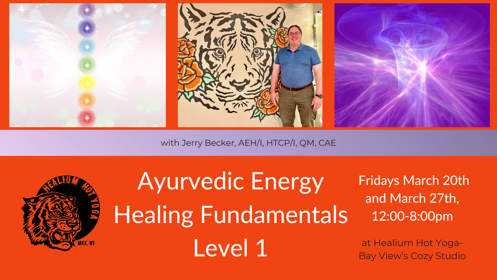 Ayurvedic Energy Healing Fundamentals Level 1 w/Jerry Becker