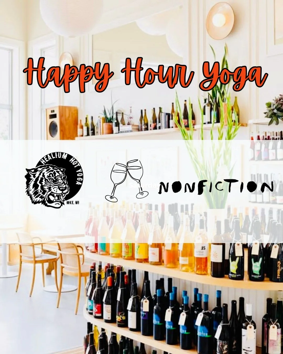 Stretch. Sip. Repeat. 🍷🧘&zwj;♀️

Happy Hour Yoga w/ Nonfiction Natural Wines

Saturday, March 7, 2026 | 3:00&ndash;4:00pm

Join Sarah at Healium Hot Yoga&ndash;Bay View for a mildly heated vinyasa flow&mdash;just enough warmth to move and unwind (n