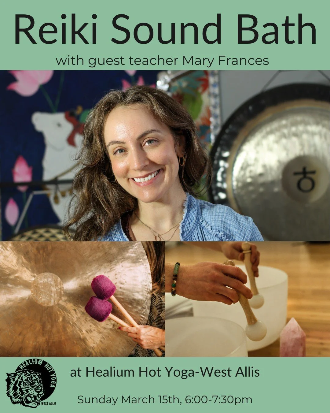 Reiki Sound Bath
w/guest teacher Mary Frances

Join Mary Frances at Healium Hot Yoga-West Allis on Sunday March 15th  from 6:00-7:30pm for an immersive sound bath experience that incorporates crystal singing bowls, chimes, and gongs - enhanced by Rei