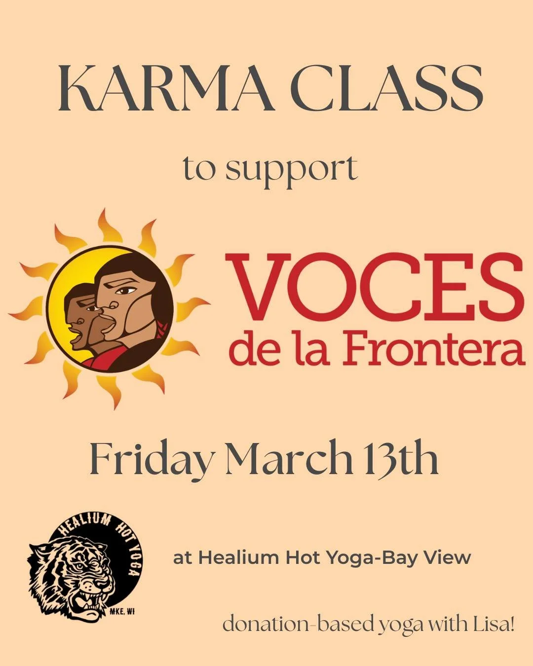 Karma Class: Voces de la Frontera
at Healium Hot Yoga-Bay View

Join Lisa for a Gently Heated Slow Flow Karma Class on Friday March 13th, 5:45-6:45pm to benefit Voces de la Frontera.

Voces de la Frontera is Wisconsin&rsquo;s leading immigrant commun