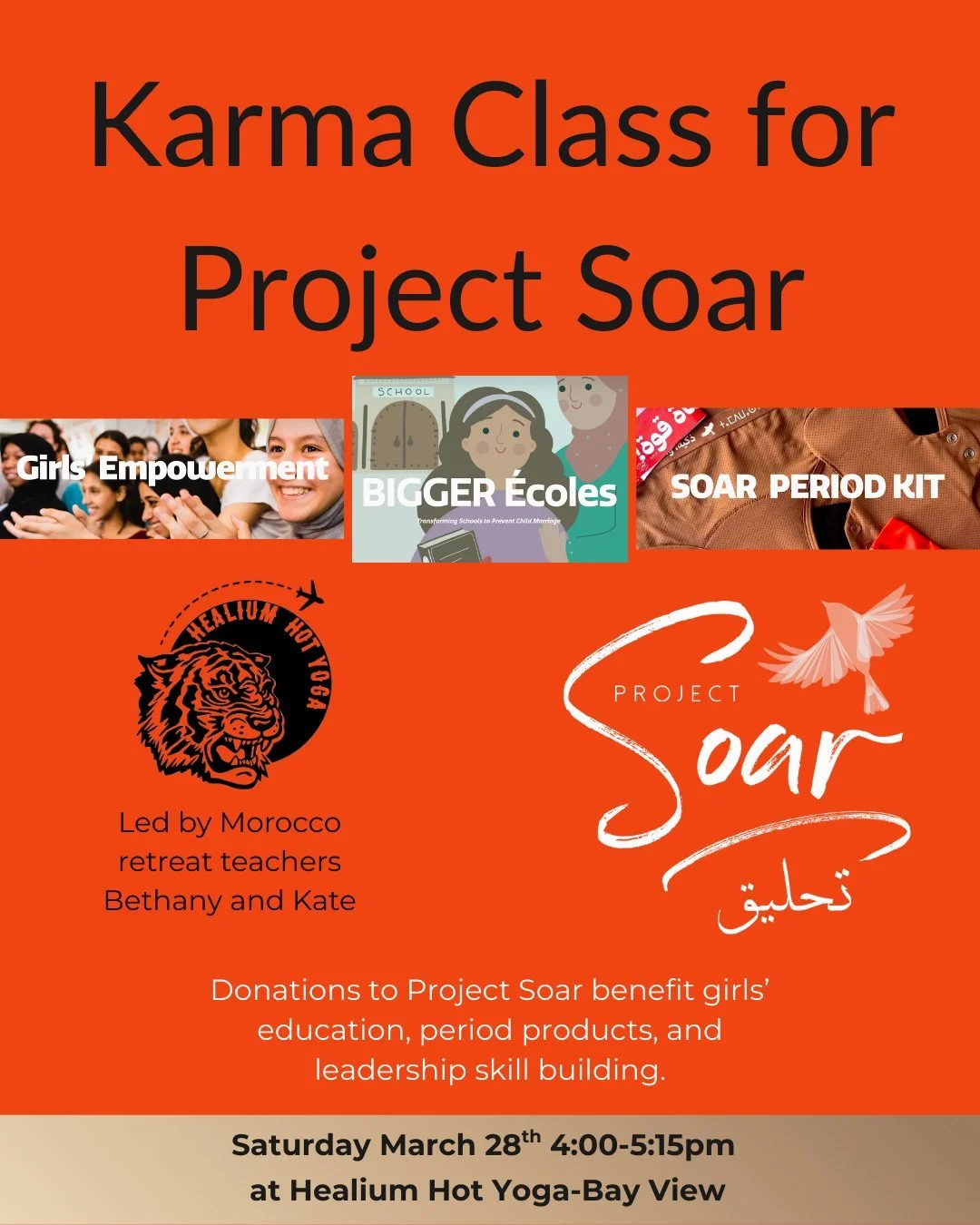 Karma Class: Project Soar

Join Healium&rsquo;s Morocco Adventure co-leads Bethany and Kate for a Gently Heated Vinyasa Flow class on Saturday March 28th, 4:00-5:15pm at Healium Hot Yoga-Bay View. Proceeds from this class will benefit Project Soar pr