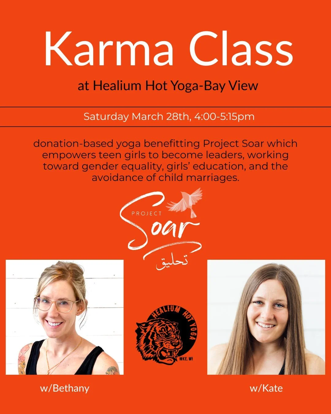 Karma Class: Project Soar
donation-based yoga

Join Healium&rsquo;s Morocco Adventure co-leads Bethany and Kate for a Gently Heated Vinyasa Flow class on Saturday March 28th, 4:00-5:15pm at Healium Hot Yoga-Bay View. Proceeds from this class will ben