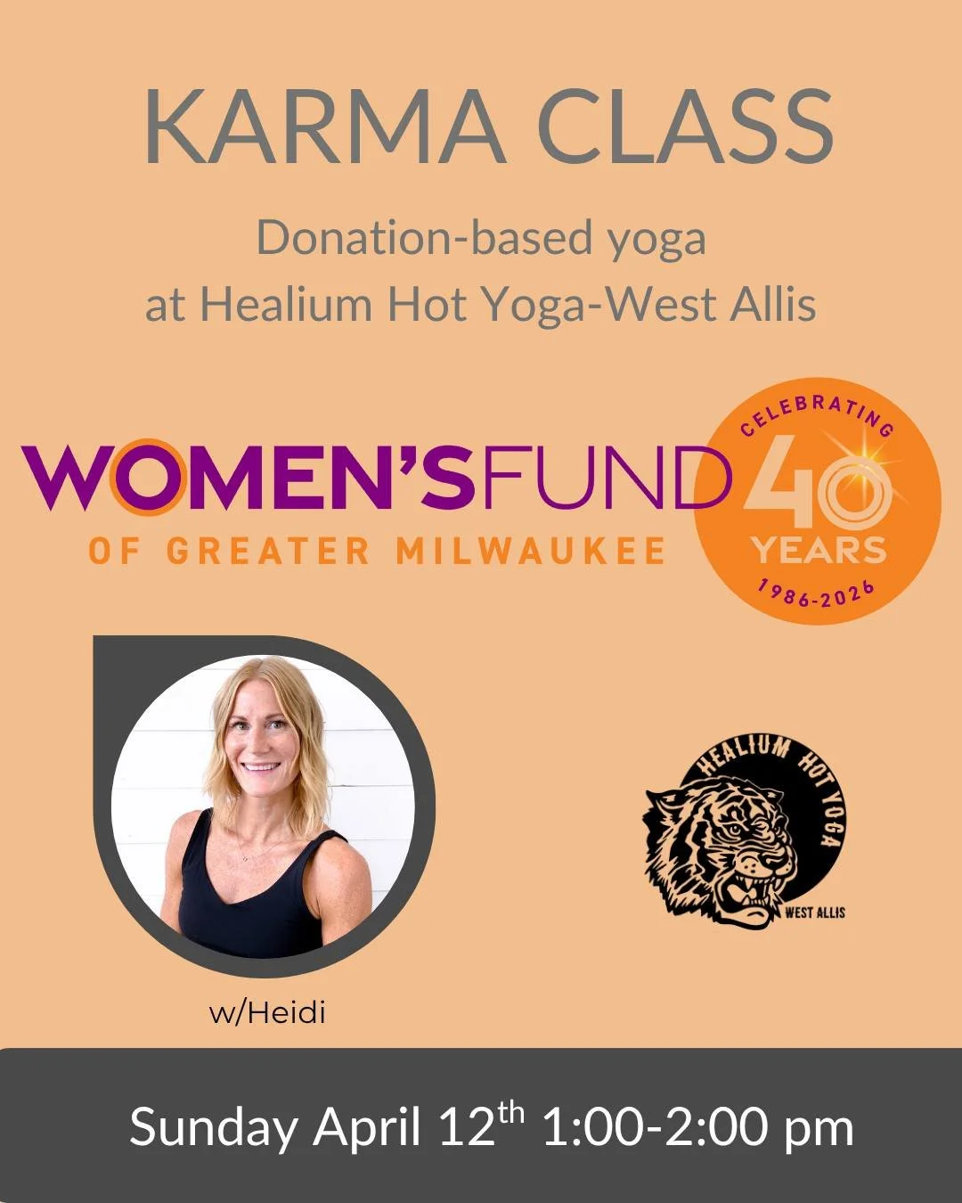 Karma Class: Women&rsquo;s Fund of Greater Milwaukee
donation-based yoga

Join Heidi for a 60 minute &ldquo;Ripples of Change&rdquo; Vinyasa Flow on Sunday April 12th, 1:00-2:00 pm at Healium Hot Yoga-West Allis. The practice will focus on the second