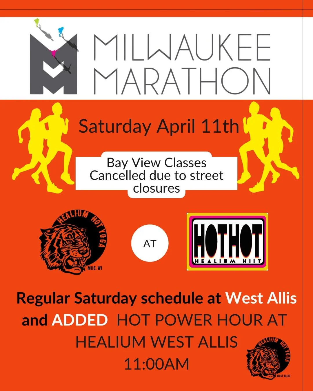 Milwaukee Marathon April 11th
Bay View Classes canceled 

The Milwaukee Marathon will be shutting down a significant portion of Bay View&rsquo;s streets, making our studios inaccessible that morning: all classes are CANCELLED at Healium Hot Yoga-Bay 