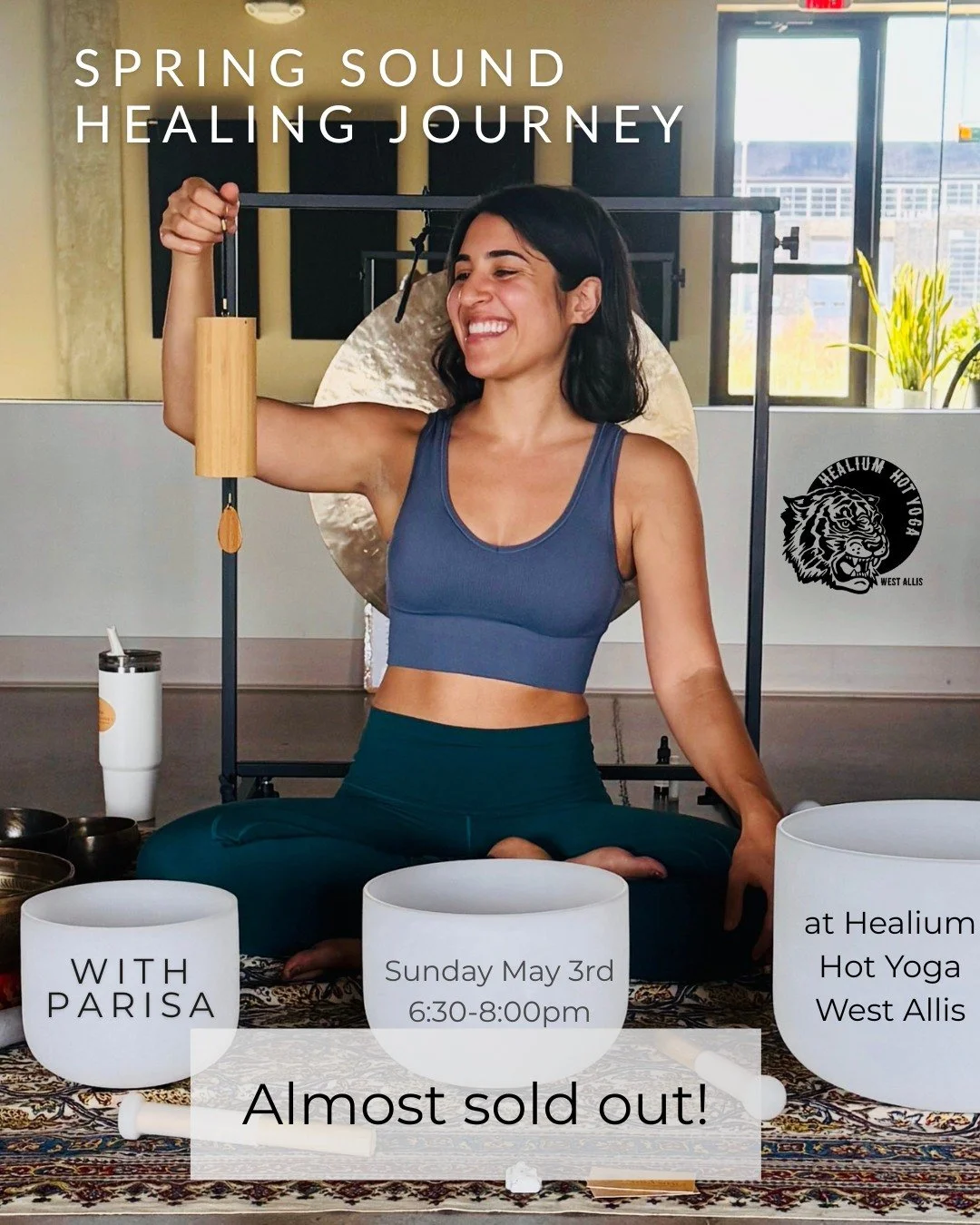 Spring Sound Healing Journey
Almost sold out!

Join Parisa on Sunday May 3rd from 6:30-8:00pm at Healium Hot Yoga-West Allis for an immersive Spring Sound Journey to nourish the mind, body &amp; spirit!
 
We will begin with breathwork to help calm th