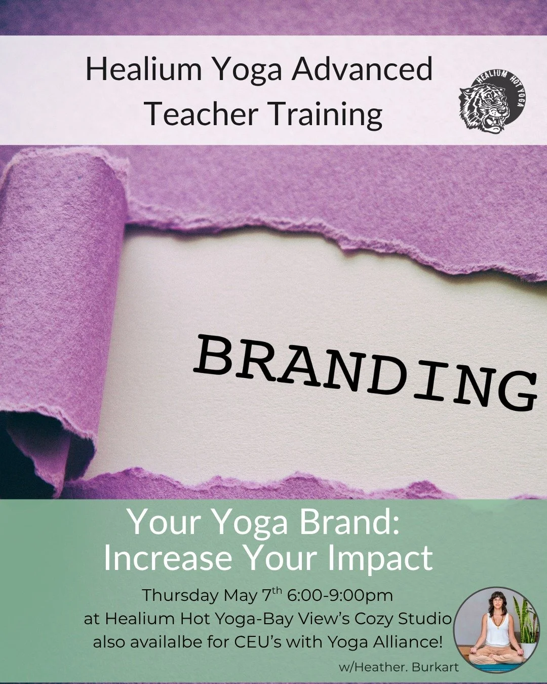 Your Yoga Brand: Increase Your Impact
Thursday at the Cozy Studio

Join Heather Burkart, eRYT 500, on Thursday May 7th from 6:00-9:00pm at Healium Hot Yoga-Bay View&rsquo;s Cozy Studio for Your Yoga Brand: Increase Your Impact. Broaden your reach wit