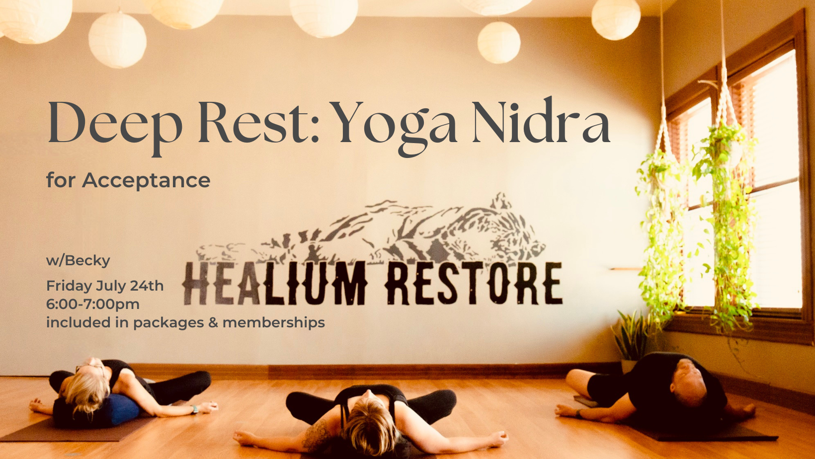 Deep Rest: Yoga Nidra w/ Becky (July)