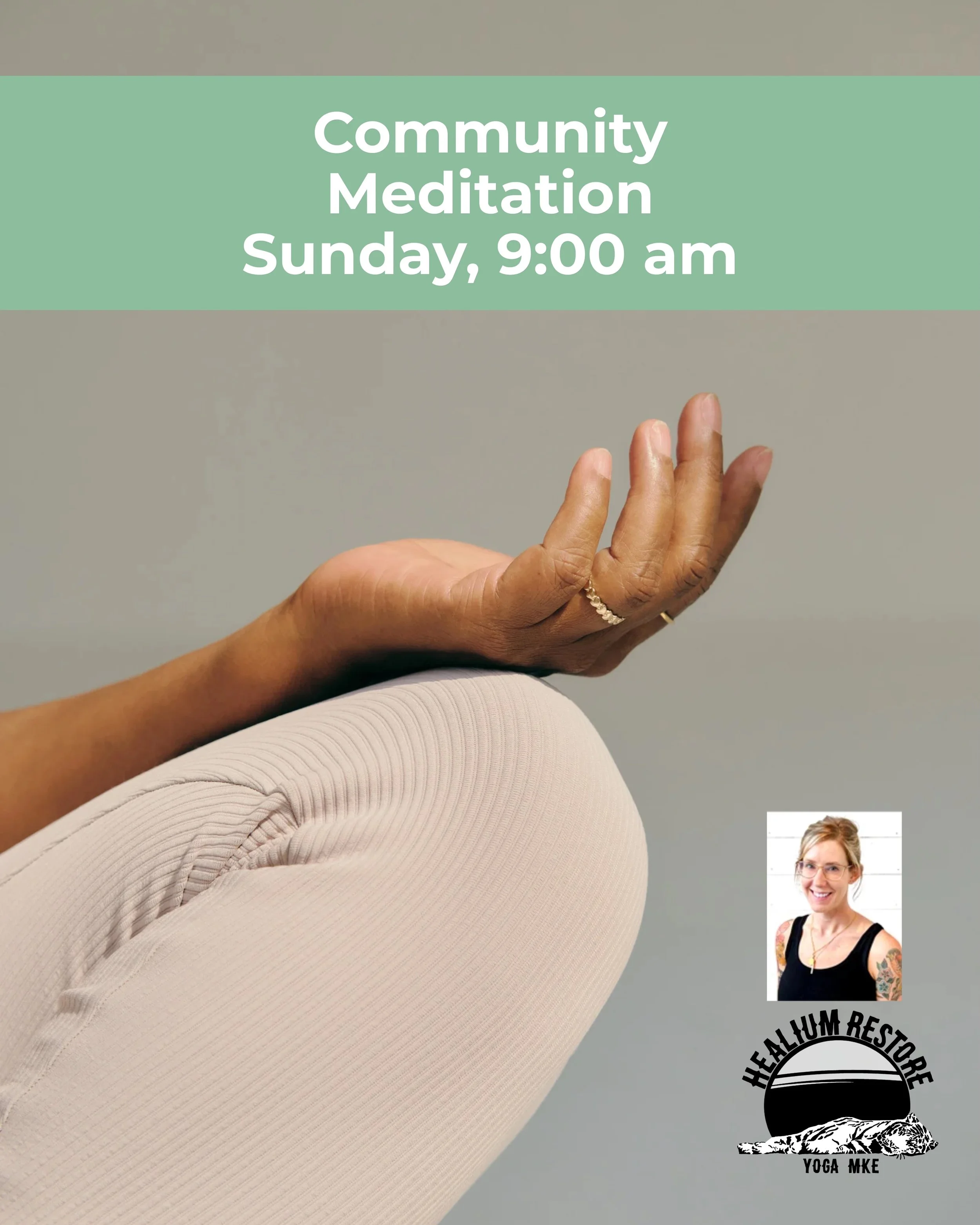 Community meditation- this Sunday at Healium Restore! Join Bethany for meditation at 9:00 am. All levels welcome, no experience required. Donation-based, $0-$15.