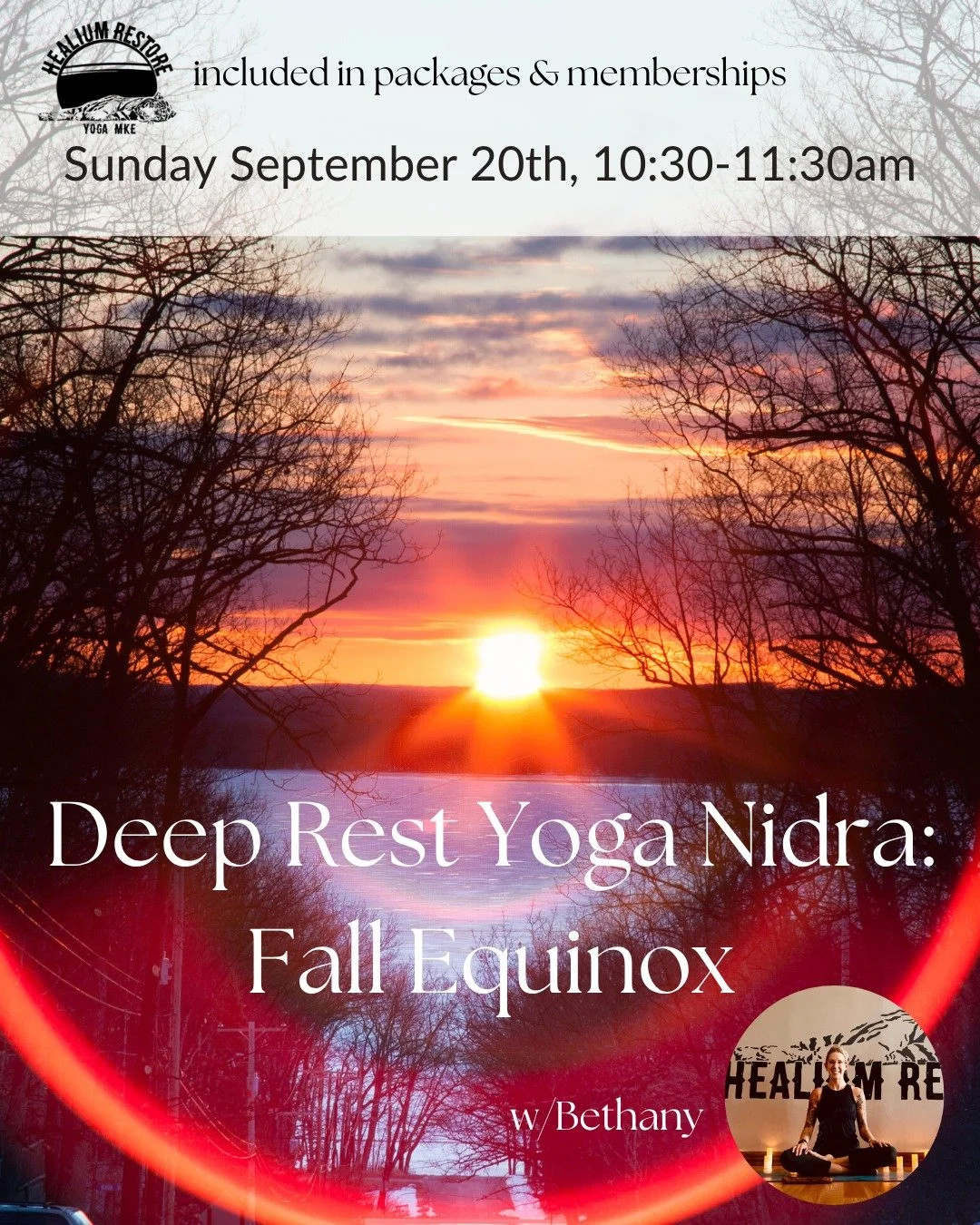 Deep Rest Yoga Nidra: Fall Equinox

Join Bethany on Sunday September 20th from 10:30-11:30am at Healium Restore for Deep Rest Yoga Nidra: the Fall Equinox!

Students are invited to join Bethany in a one-hour Fall Equinox Yoga Nidra. Equinox represent