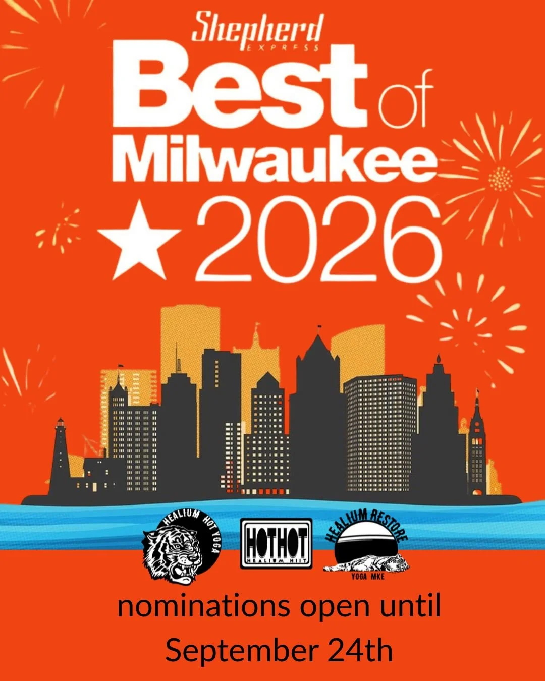 Shepherd Best of Milwaukee Nominations!
Open now through September 24th!

Our favorite best of the year list nominations are open for write-in voting. 

Please consider nominating Healium Hot Yoga* for Best Yoga Studio!
https://qrco.de/nominate-hhy-y
