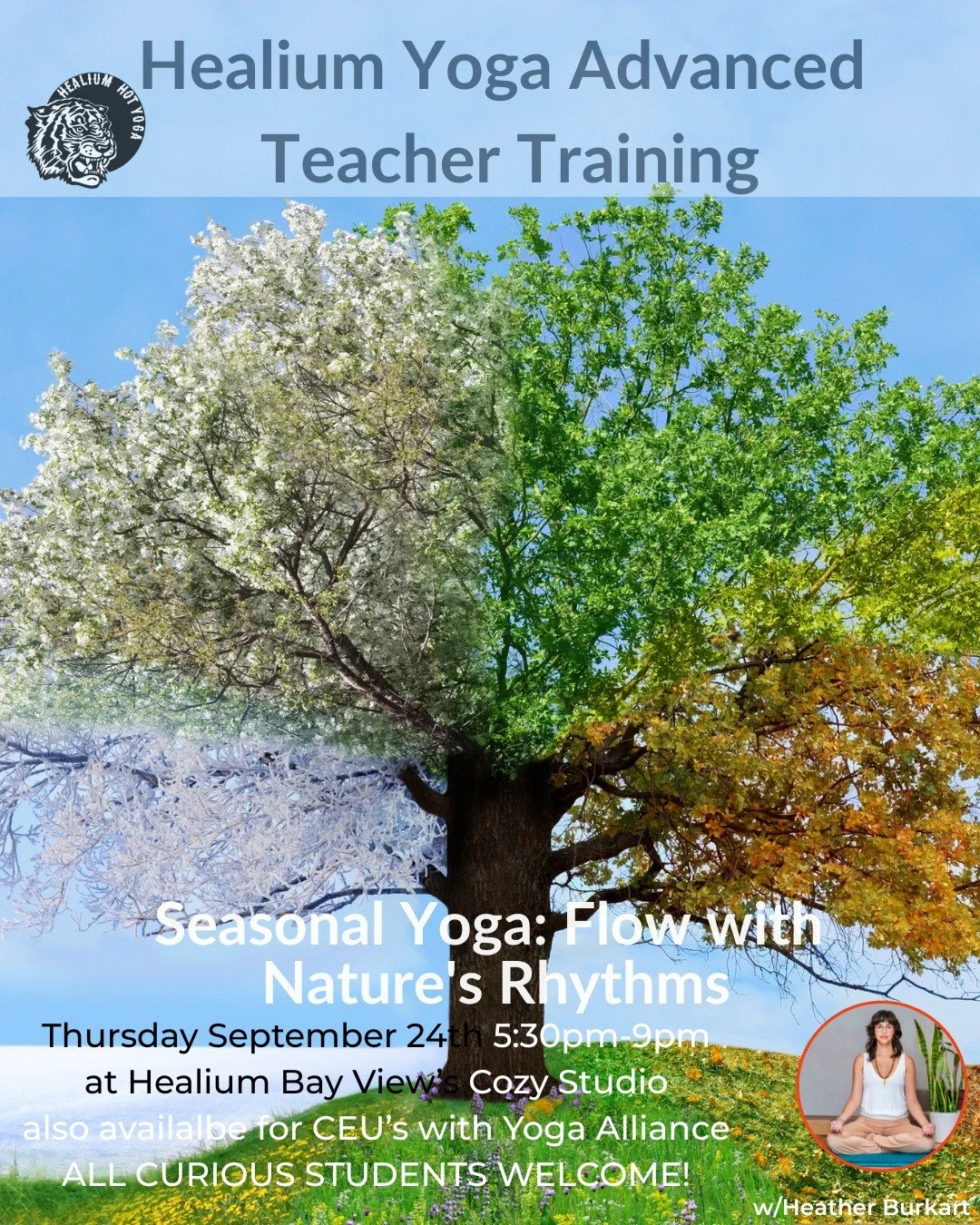 Seasonal Yoga: Flow with Nature's Rhythms
Open to everyone!

Join Heather Burkart, eRYT500 on Thursday September 24th from 5:30-9:00pm at Healium Hot Yoga-Bay View&rsquo;s Cozy Studio for Seasonal Yoga: Flow with Nature's Rhythms.

This workshop expl