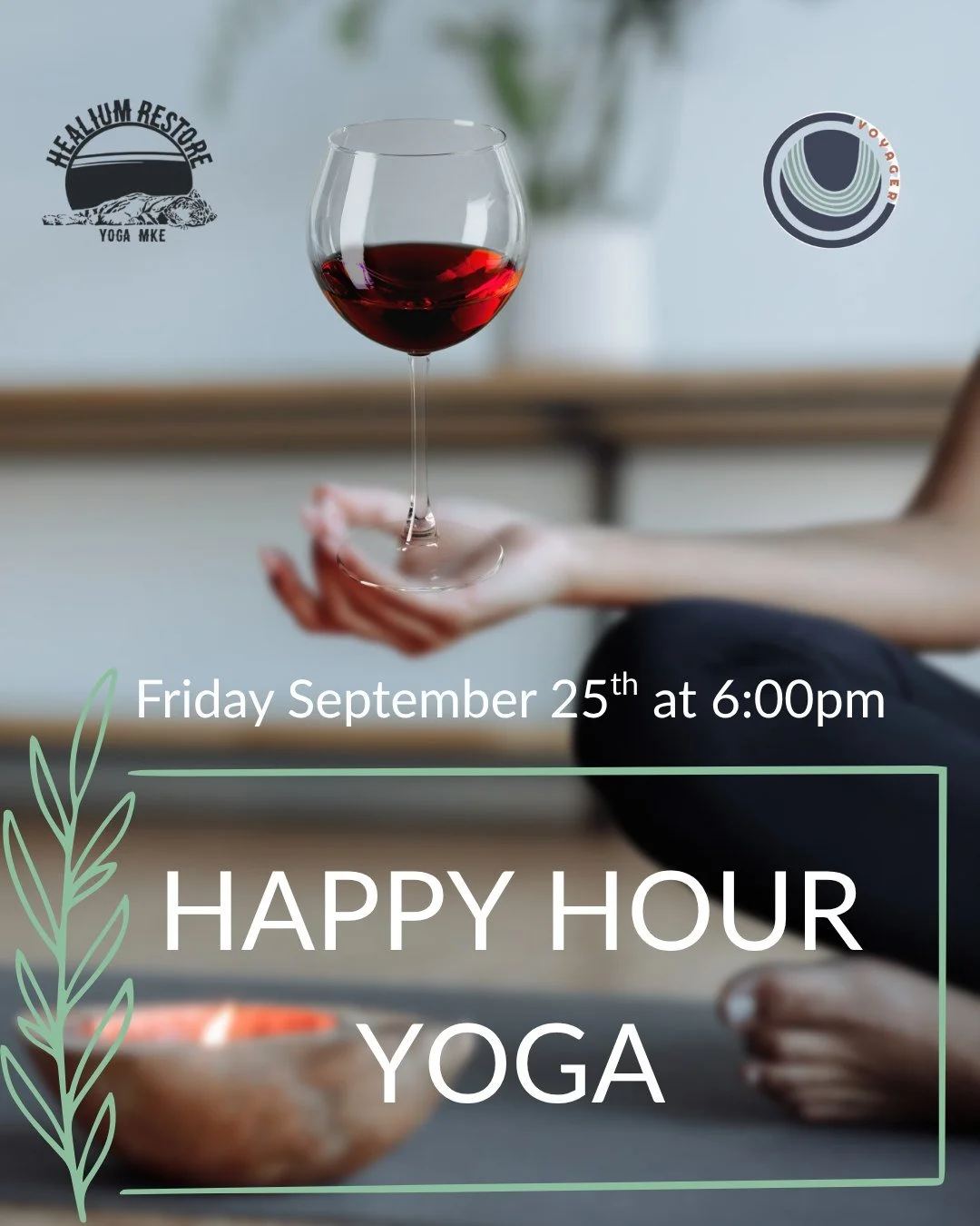 Happy Hour Yoga
in collaboration with Voyager

Join Kayla for Happy Hour Yoga at Healium Restore and wine at Voyager on Friday September 25th from 6:00-7:00 pm! 

Truly the best way to end your week: moving your body and enjoying a glass of wine with