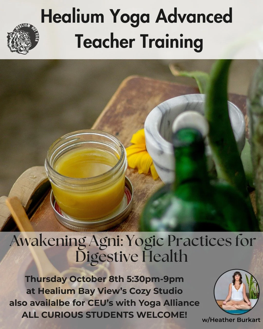 Awakening Agni: Yogic Practices for Digestive Health
at Healium Hot Bay View&rsquo;s Cozy Studio

Join Heather Burkart, eRYT500, on Thursday October 8th from 5:30-9:00pm at Healium Hot Yoga-Bay View&rsquo;s Cozy Studio for Awakening Agni: Yogic Pract