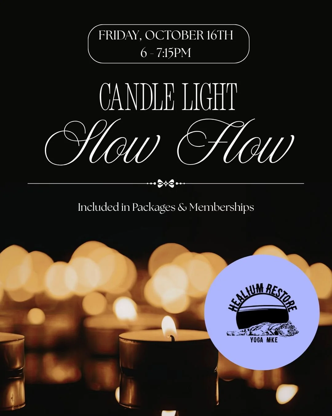 Mark your calendars for a Candle Light Slow Flow with Bethany. 

📅 Friday, October 16th | 6:00 - 7:15PM 

This offering is included in packages &amp; memberships | sign up via MindBody! 

 #healiumrestore #healiumeverywhere #BestofMilwaukee2026 #Yog
