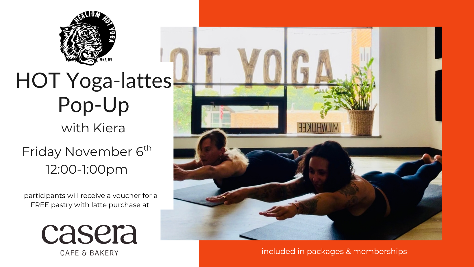 HOT Yoga-lattes Pop-Up w/Kiera (early November) 