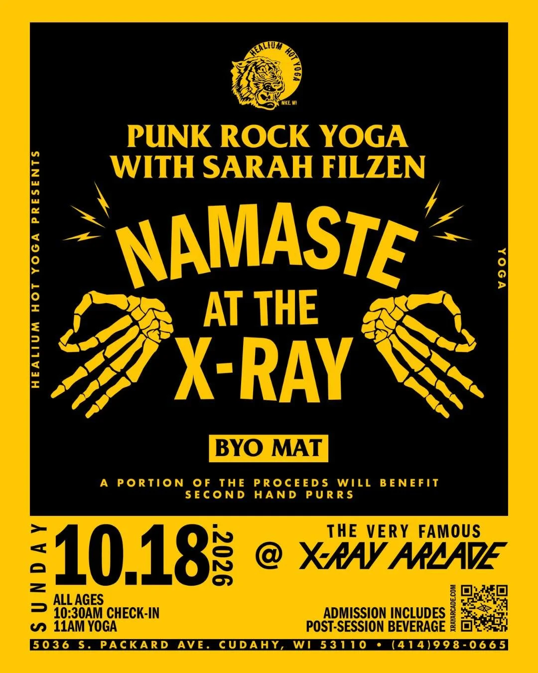 Namaste @ The X-Ray: Punk Rock Yoga
Already over half-full!

Join Sarah on Sunday October 18th at 11:00am for Punk Rock Yoga at X-Ray Arcade in Cudahy! 

This is an all-ages spirited punk rock yoga class, led by Healium Hot Yoga's Sarah Filzen. Bring