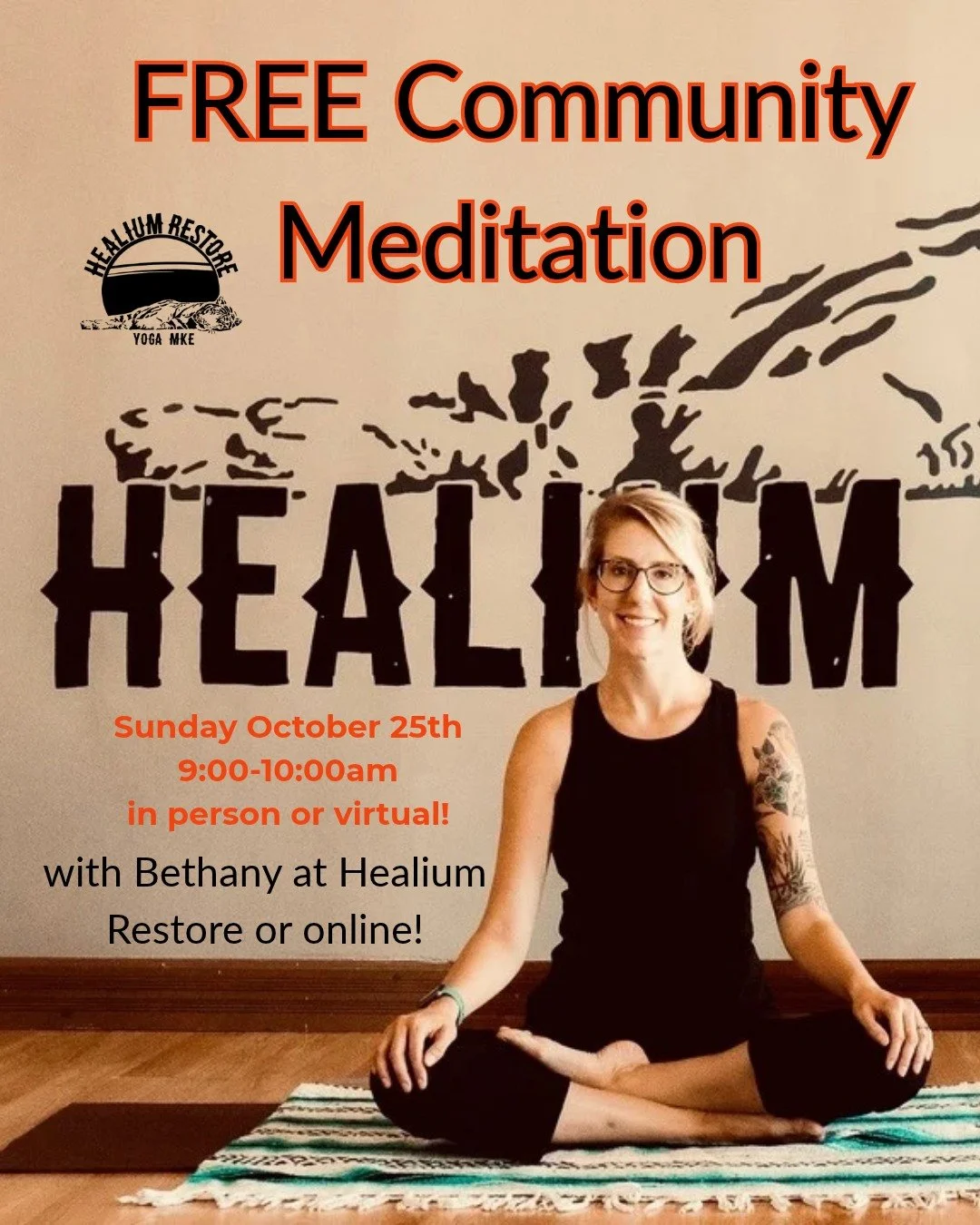 Community Meditation (FREE!)
at Healium Restore or Online!

Join Bethany on Sunday October 25th from 9:00-10:00am at Healium Restore or from the comfort of your own home for a monthly Community Meditation offering. Whether you are starting, sustainin